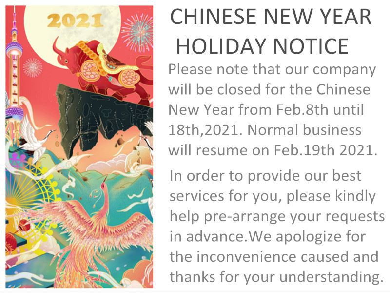CHINESE NEW YEAR HOLIDAY NOTICE